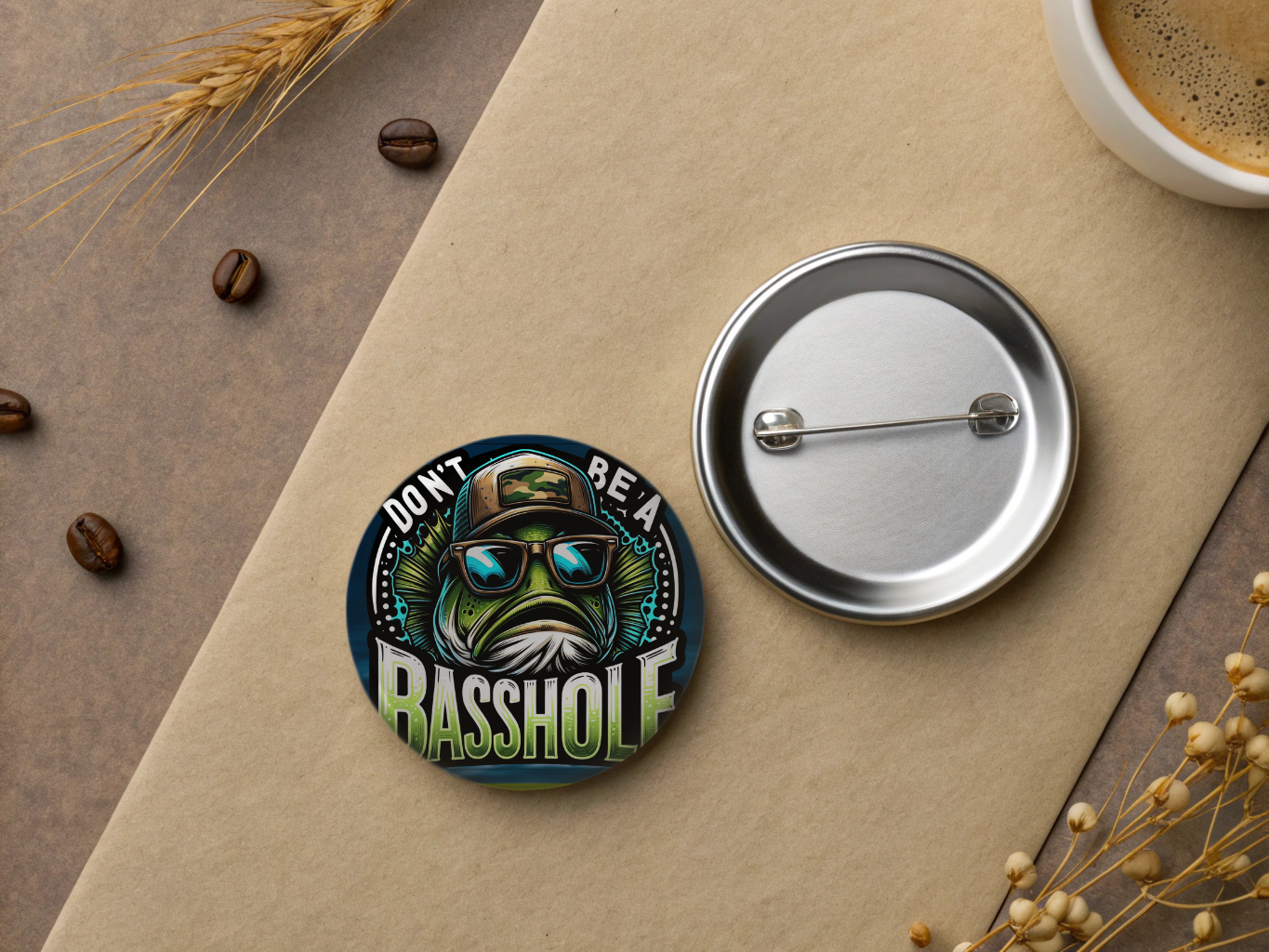 Don’t Be A Basshole | 1.25” Pinback Button