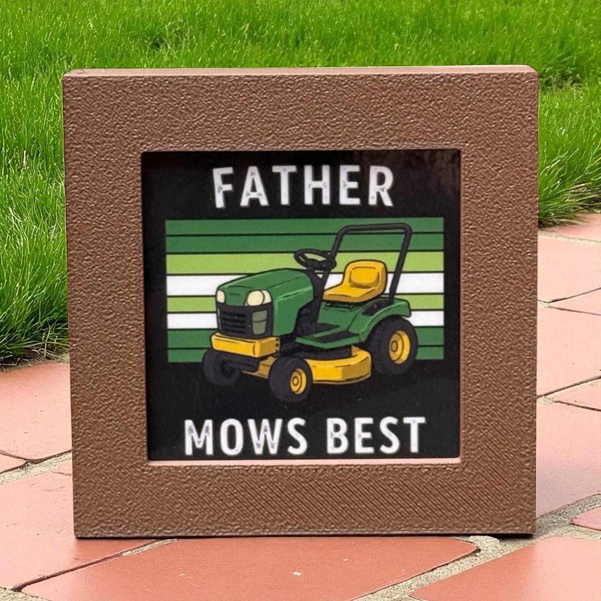Father Mows Best | Mini Sign