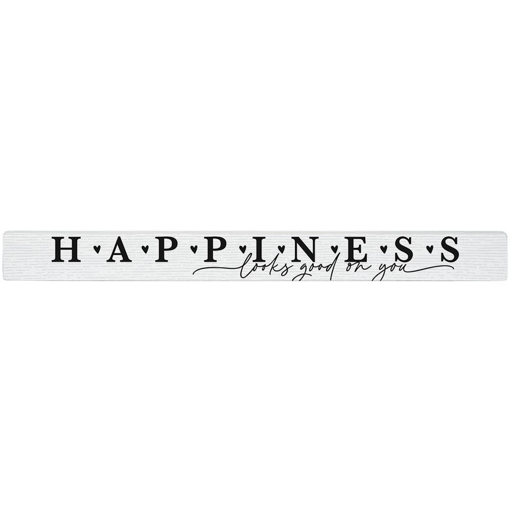 Happiness Looks Good - Talking Sticks