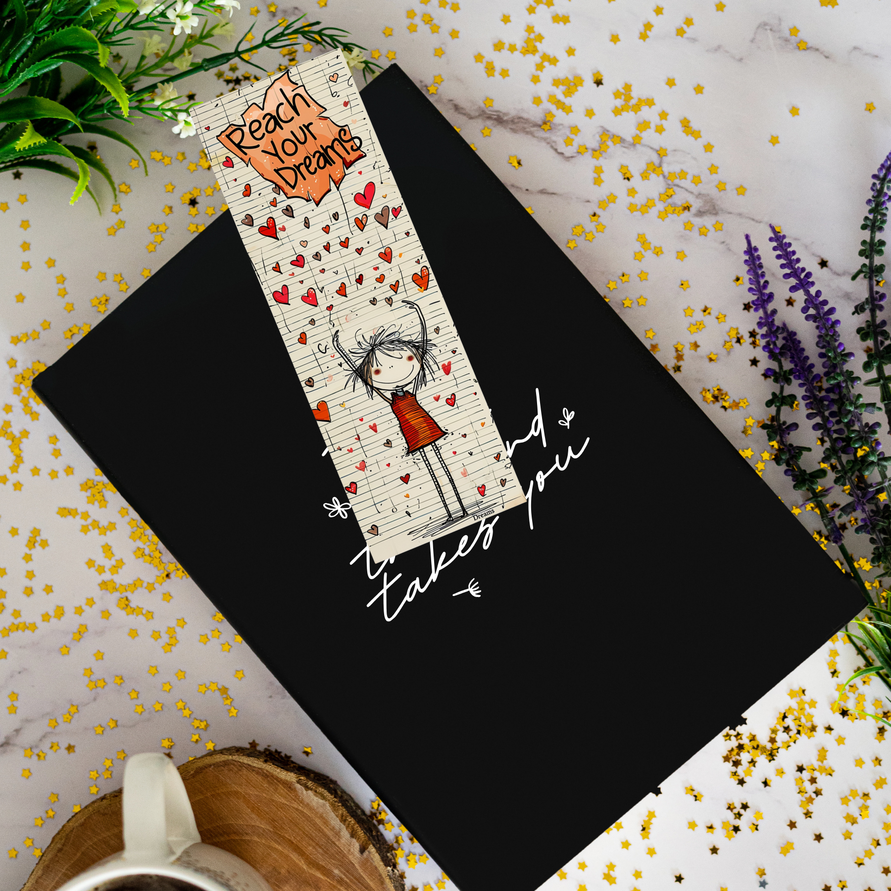 Reach Your Dreams | Bookmark
