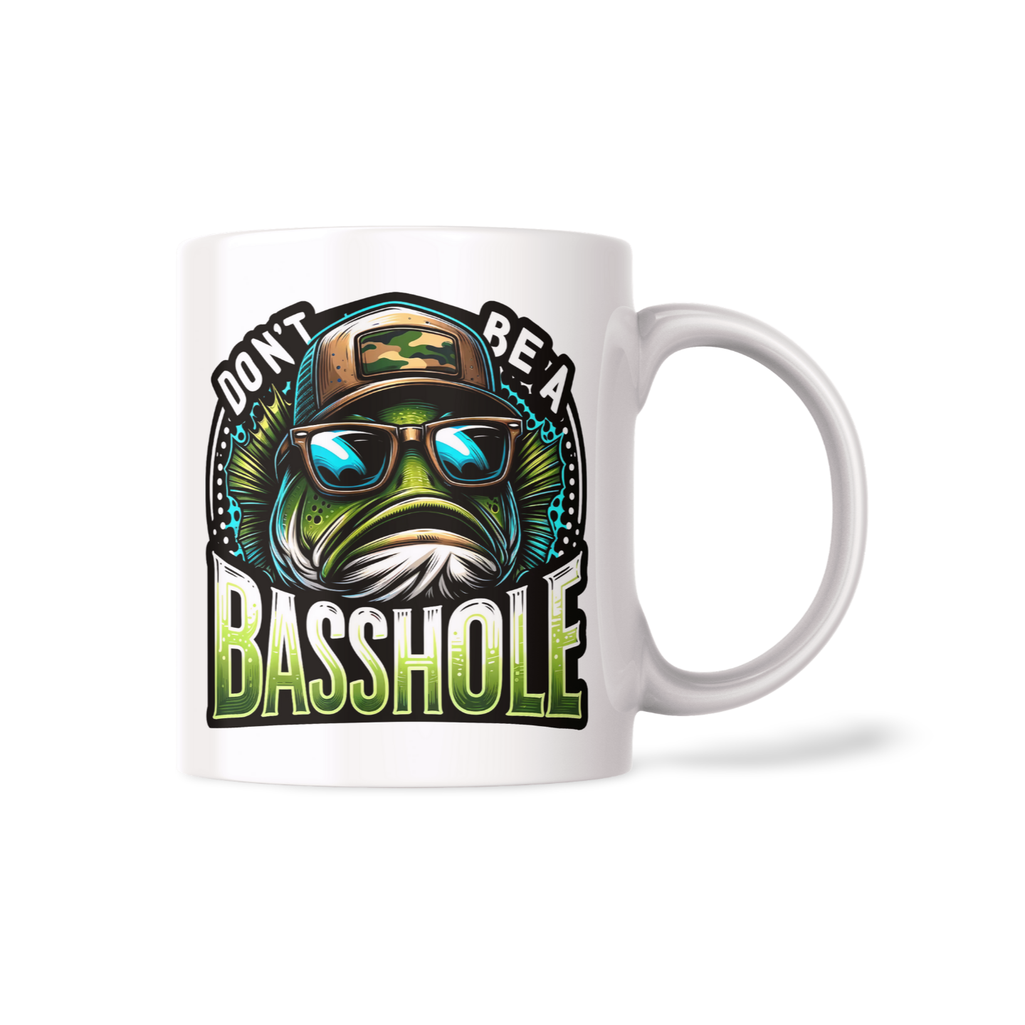 Don't Be A Basshole | 11oz Mug