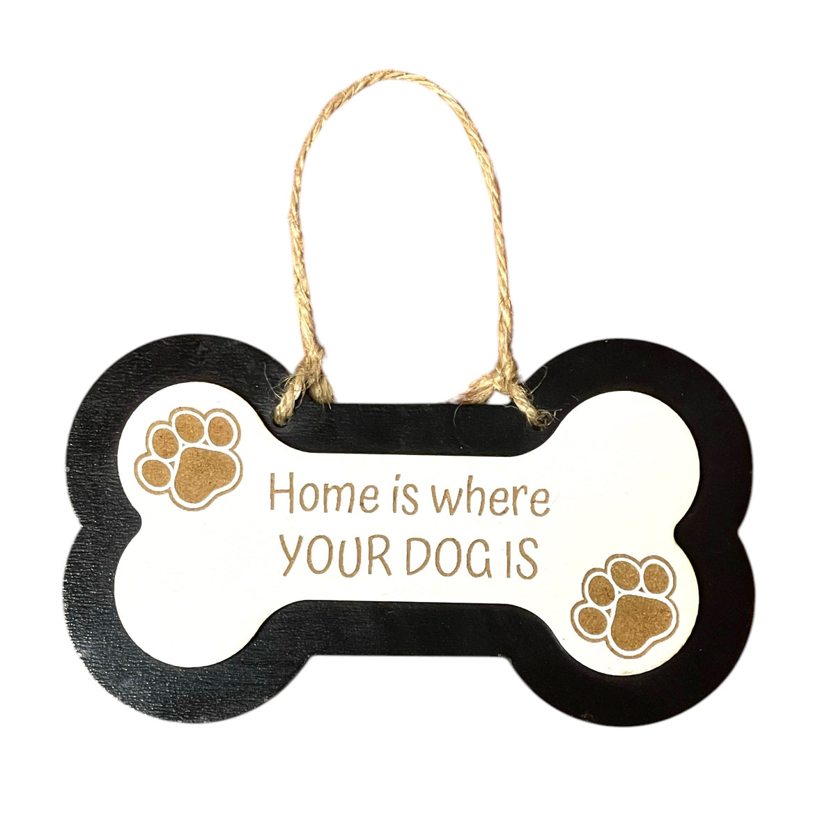Home Is Where Your Dog Is | Sign