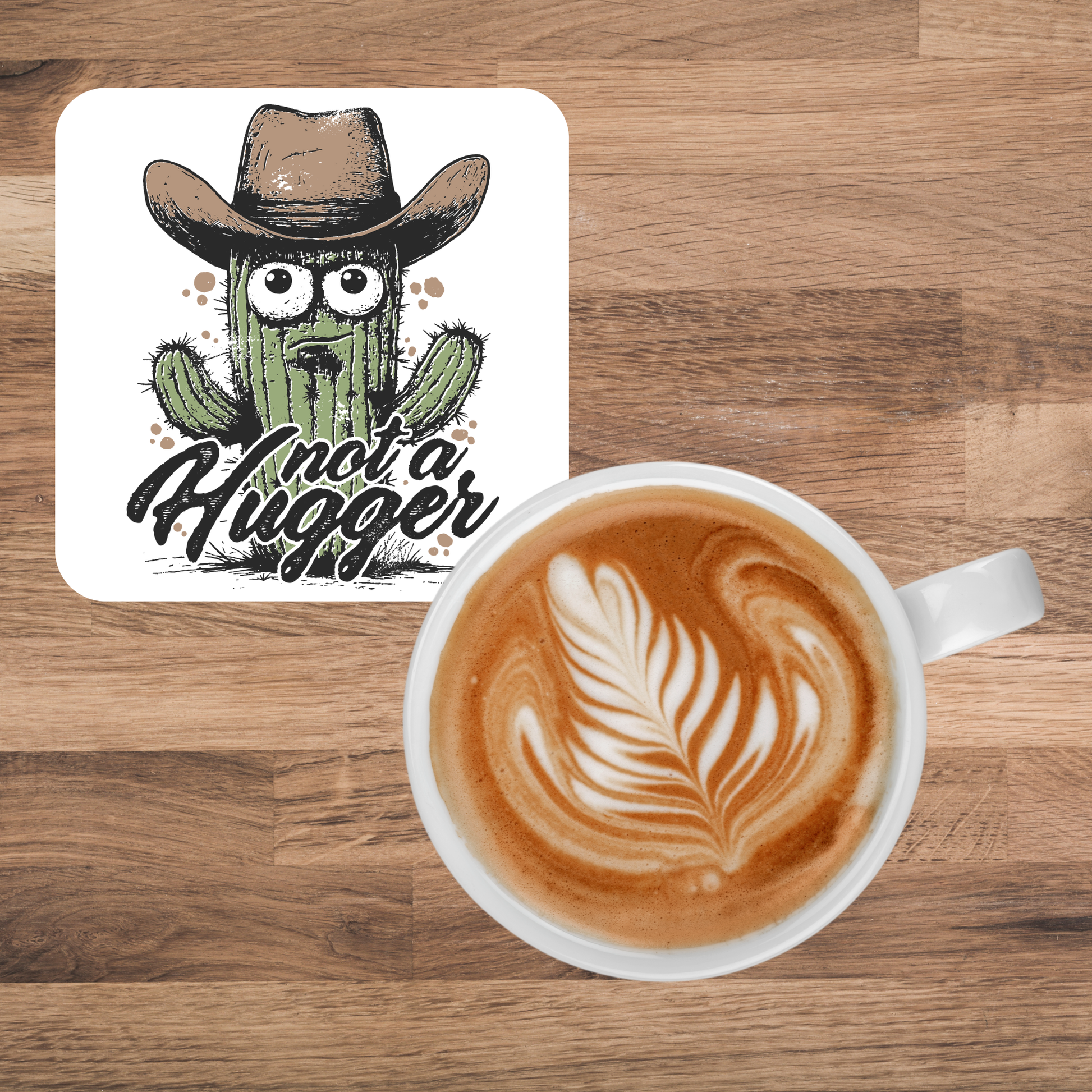 Not A Hugger | 4” Coaster