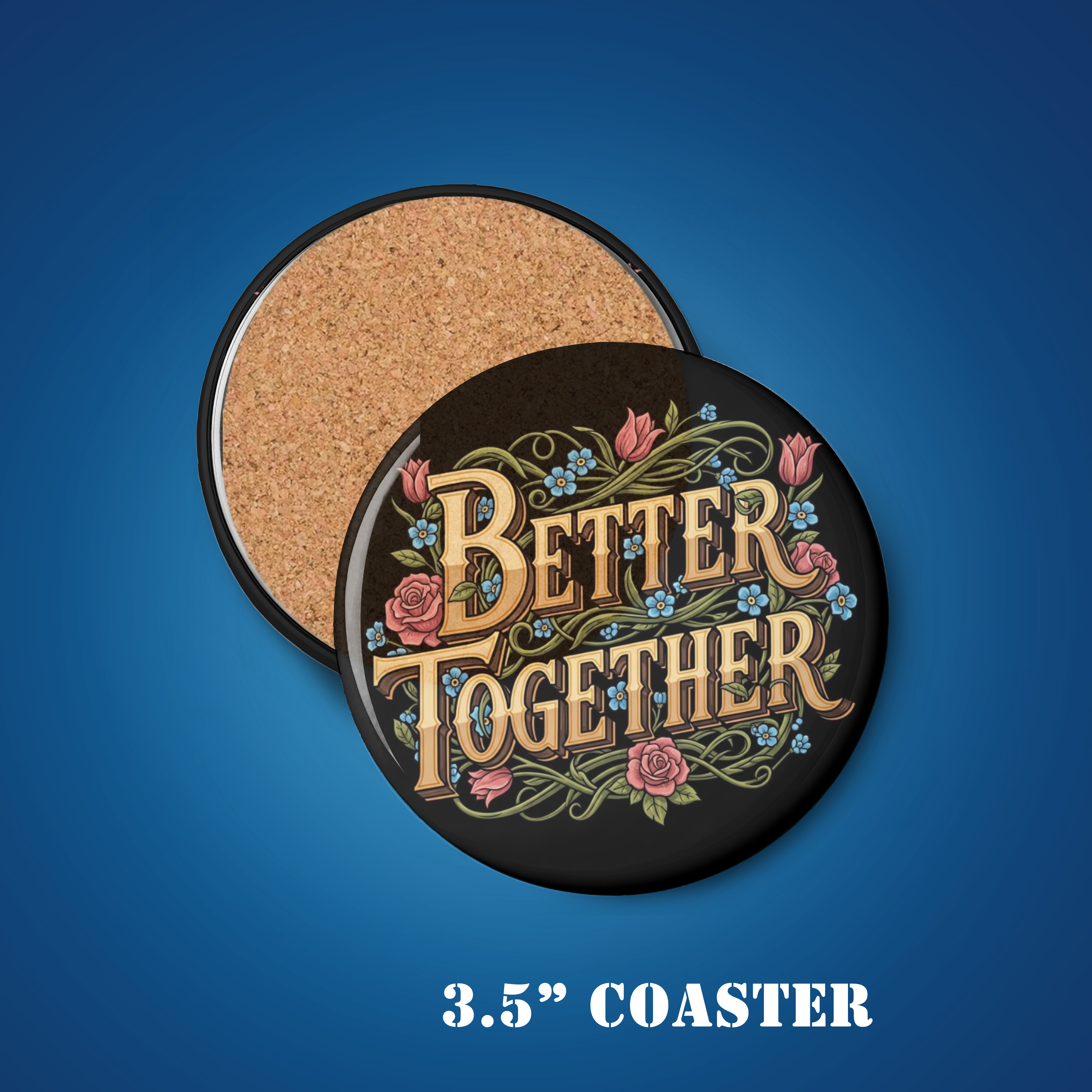 Better Together | Round Coaster