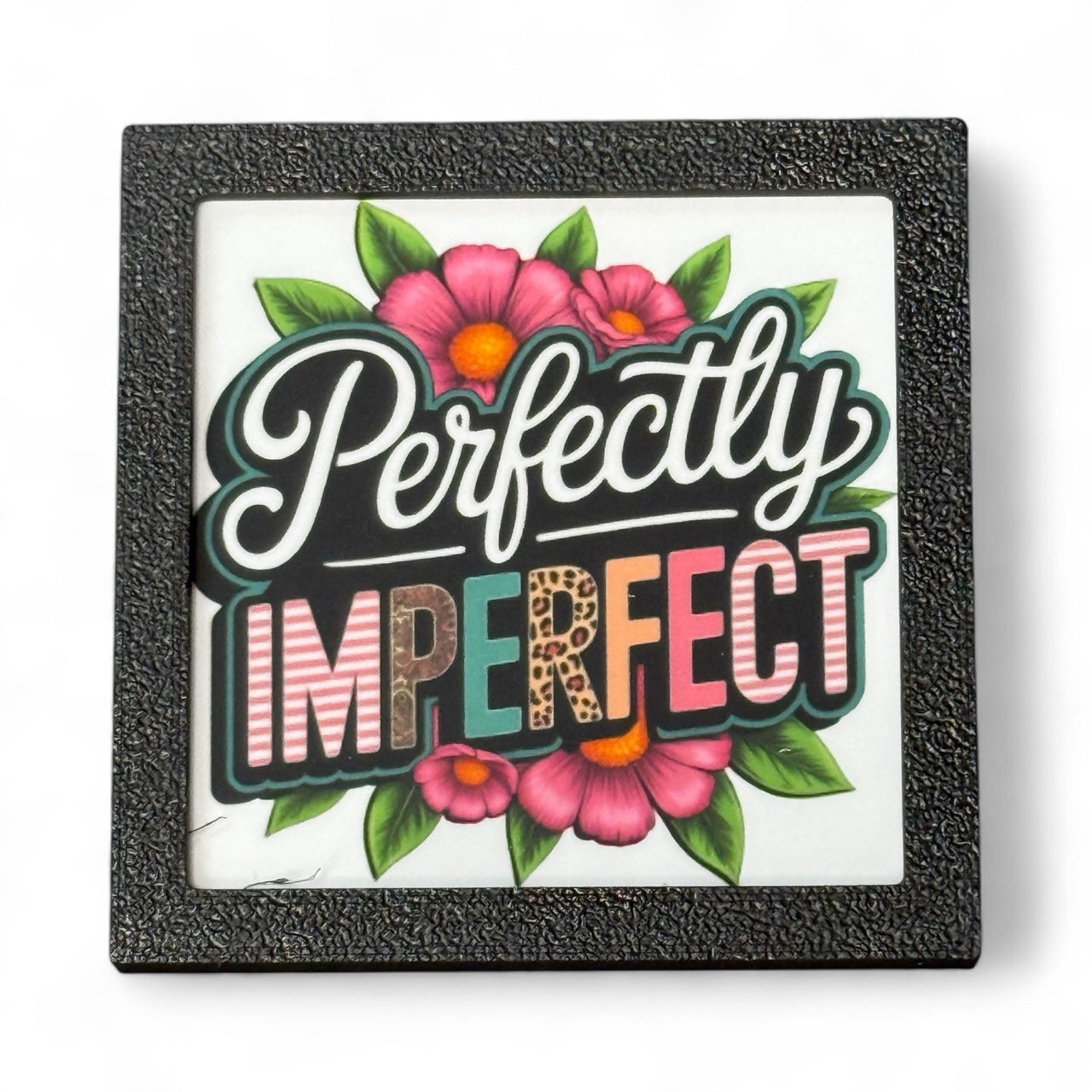 Perfectly Imperfect | Magnet