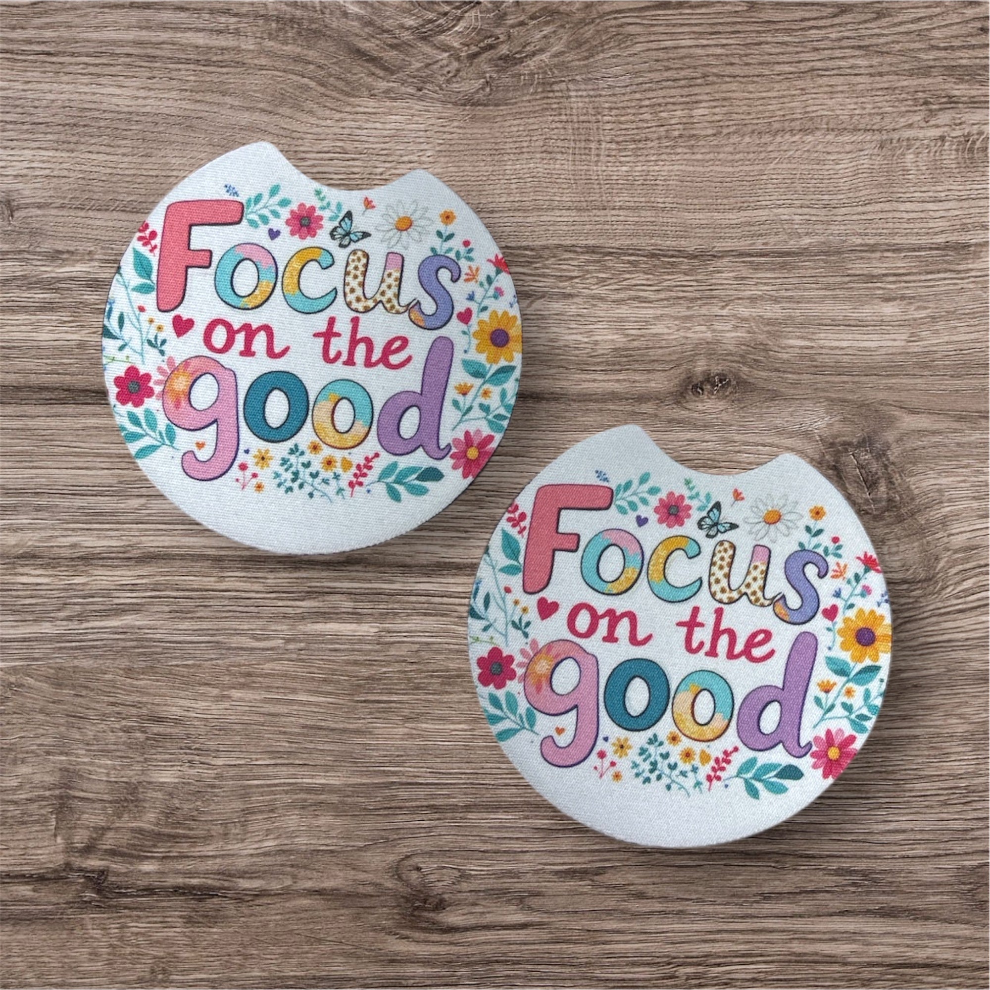 Focus On The Good | Car Coasters