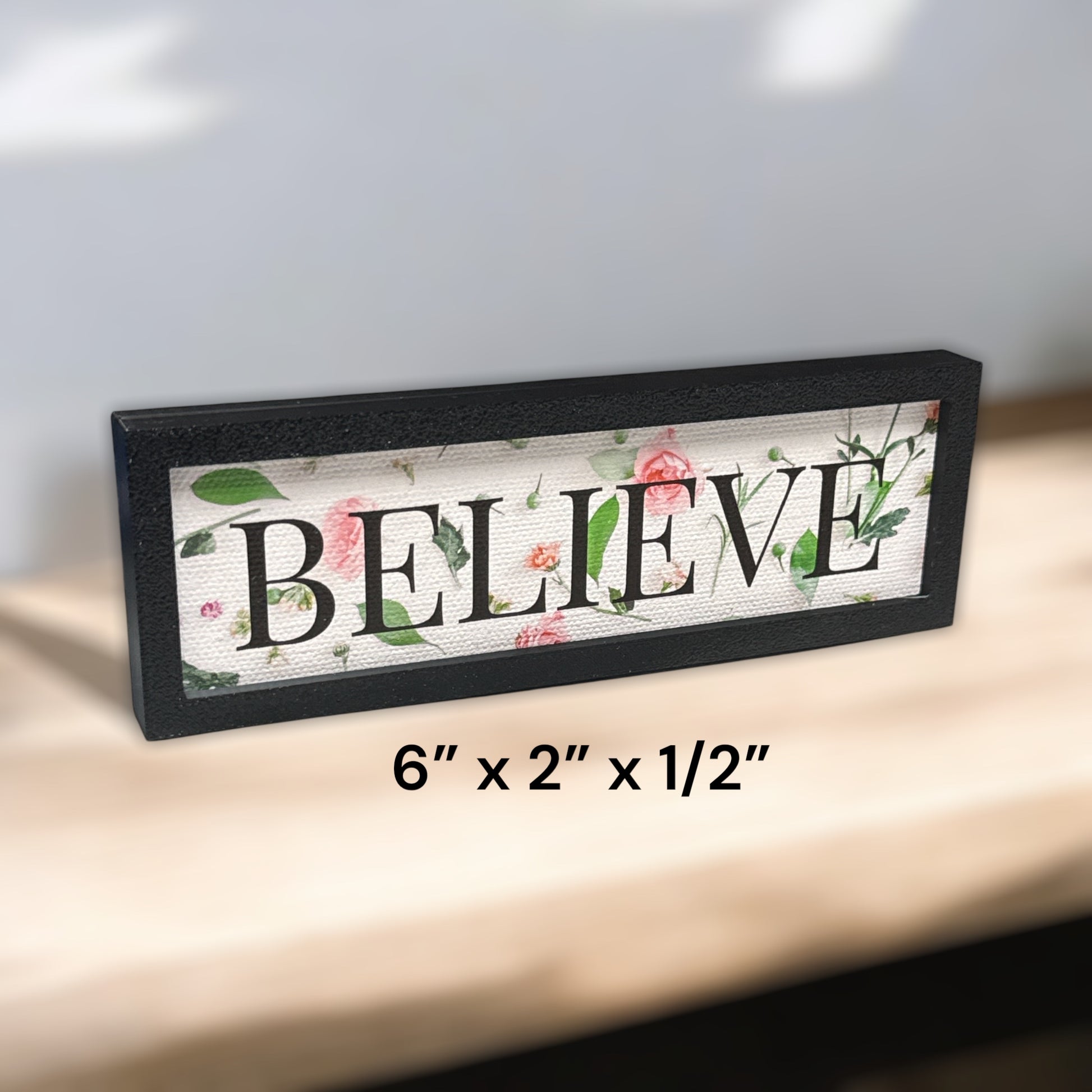 Believe | Mini Sign
