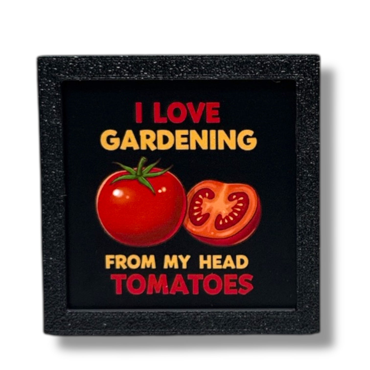 I Love Gardening | Fridge Magnet