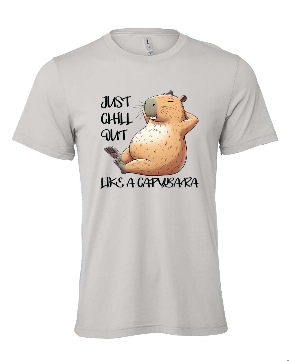 Just Chill Out Like A Capybara | T-Shirt