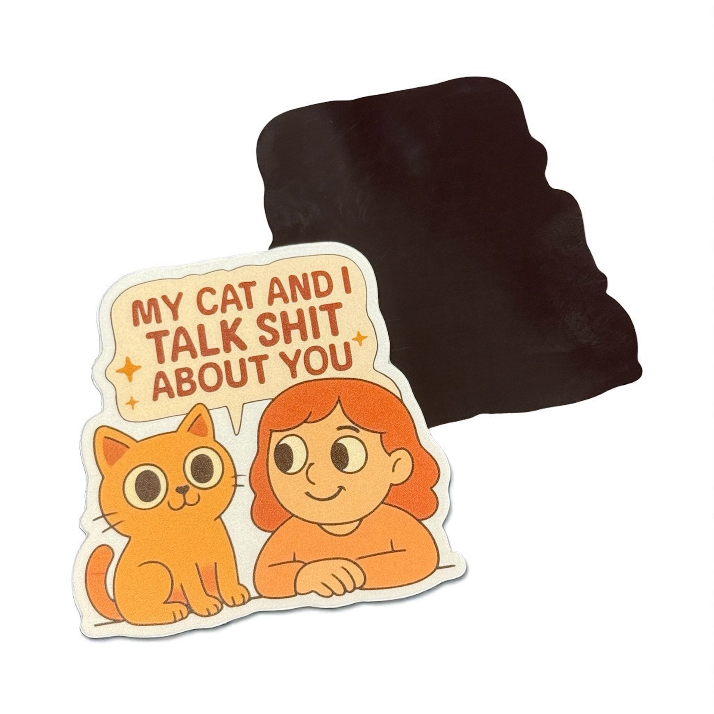 My Cat And I | Magnet