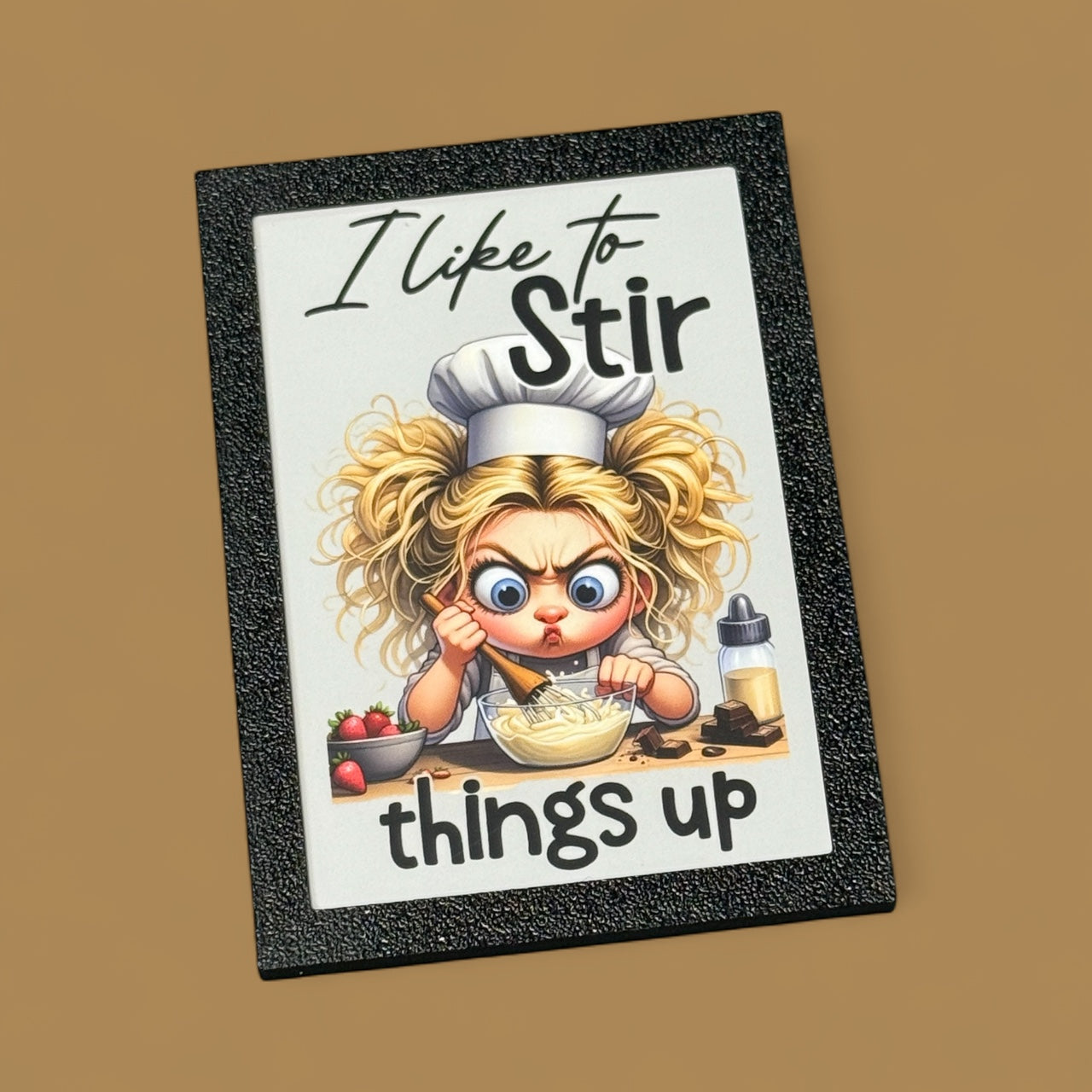 I Like To Stir Things Up | Magnet