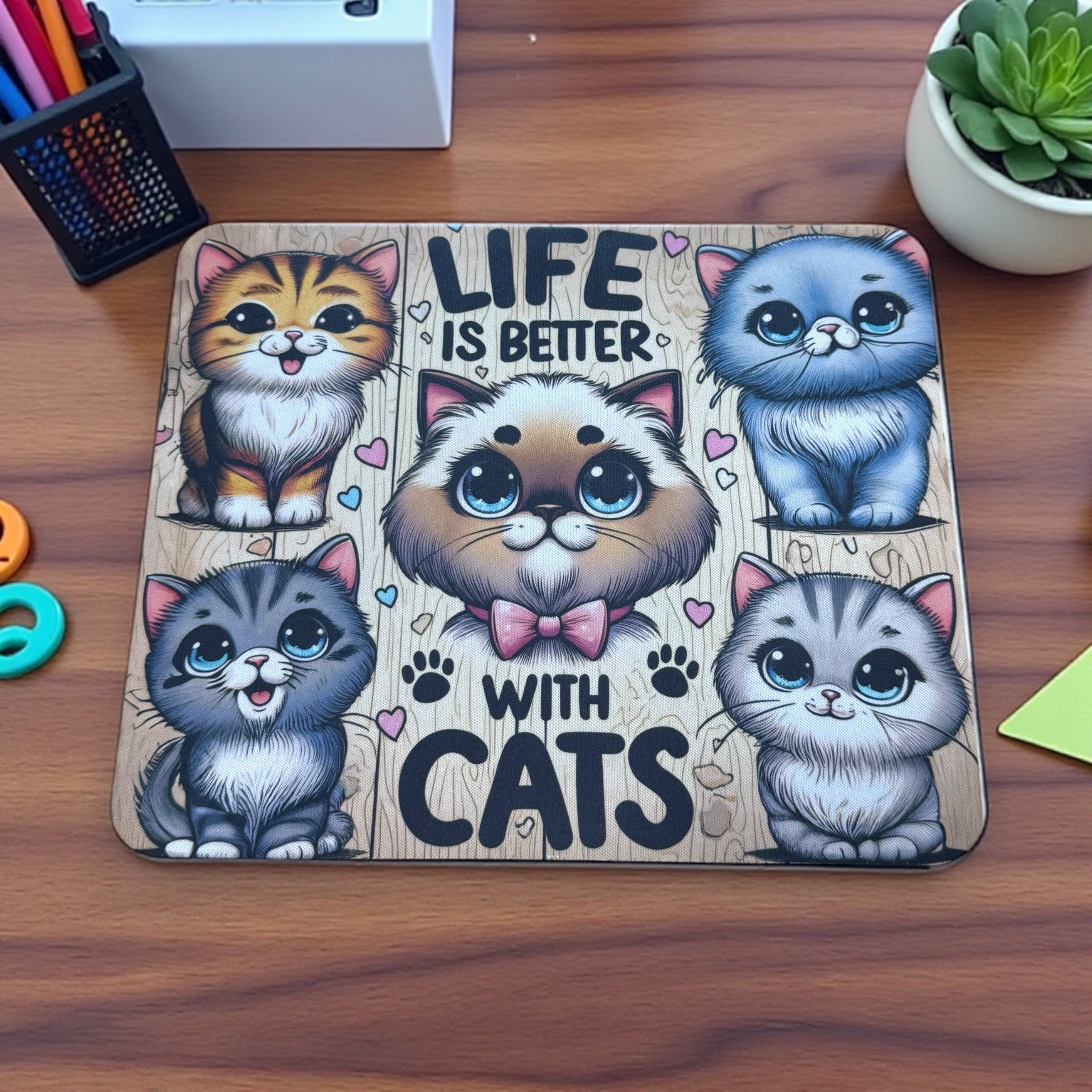Life Is Better With Cats | Mouse Pad